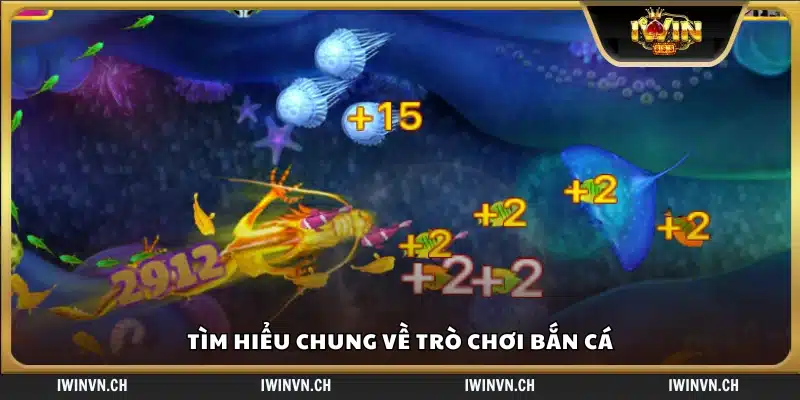 Giới thiệu game bắn cá và cách chơi cơ bản